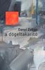 A szürke vadász, avagy a dögöket el kell takarítani A szürke vadász, avagy a dögöket el kell takarítani