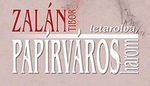 Zalán Tibor Papírvárosai Zalán Tibor Papírvárosai