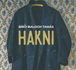 Bíró-Balogh Tamás Hakni című kötetéről Bíró-Balogh Tamás Hakni című kötetéről
