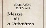Megkérdeztük Márkus Bélát Szilágyi Istvánról Megkérdeztük Márkus Bélát Szilágyi Istvánról