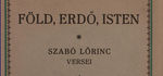 A légtornász leesik, majd visszaszerzi egyensúlyát – Szabó Lőrinc: Föld, erdő, isten