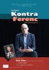 Kontra Ferenc írói estje Békéscsabán Kontra Ferenc írói estje Békéscsabán