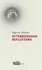 Egressy reflektora – Egressy Zoltán: Attenborough reflektora Egressy reflektora – Egressy Zoltán: Attenborough reflektora