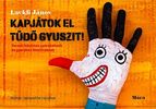 Tüdő Gyula kalandjairól