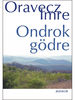Beszélgetés Oravecz Imrével Beszélgetés Oravecz Imrével