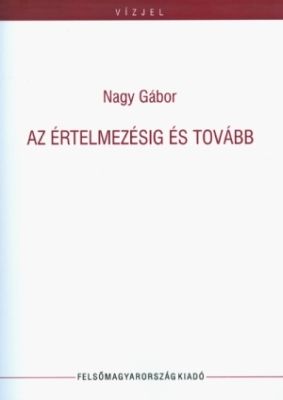 nagy_gbor_az_rtelmezsig_s_tovbb