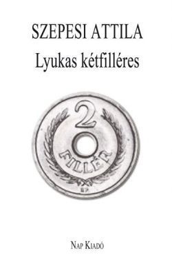 szepesi_attila_lyukas_ktfillres