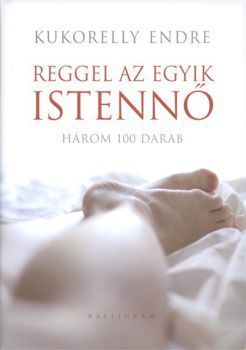 kukorelly_a_reggel_az_egyik_istenn
