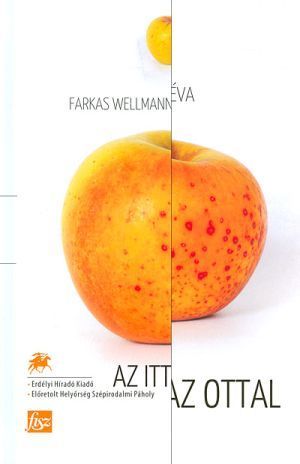 farkas_wellmann_az_itt_az_ottal