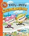 Tatu és Patu a szuperhősök