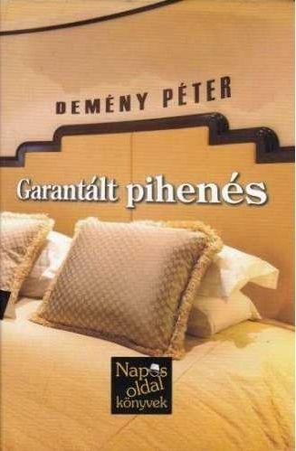 demeny-peter---garantalt-pihenes