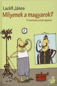 milyenek a