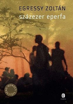 Egressy Szazezer eperfa
